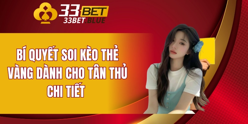 Kèo Thẻ Vàng
